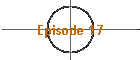 Episode 17