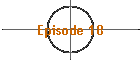 Episode 18