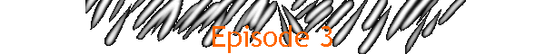 Episode 3