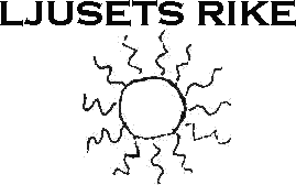 VARMT v�lkommna till Ljusets rike!!!