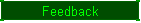 Feedback