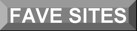 FAVE SITES