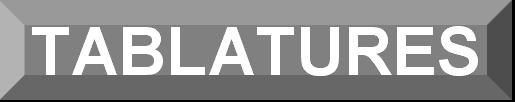 TABLATURES