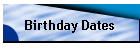 Birthday Dates
