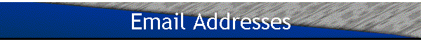 Email Addresses