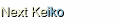 Next Keiko