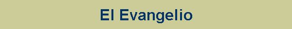 El Evangelio