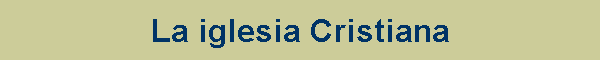 La iglesia Cristiana