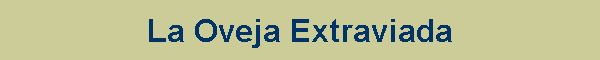 La Oveja Extraviada