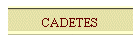 CADETES