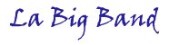 La Big Band
