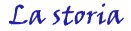 La storia