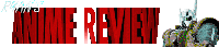 Go to Ryan's Anime Rewiew Page