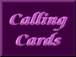 Calling Cards I've received