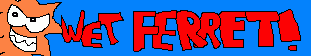 Being the adventures of an unfortunate and mositened Ferret.