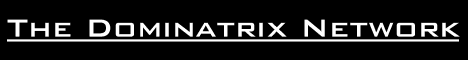 The Dominatrix Network