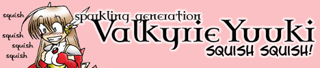 Sparkling Generation Valkyrie Yuuki