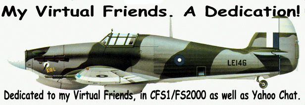 My Virtual Friends. A Dedication!