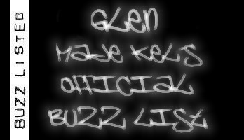 Glen Made Kel's Official Buzz List!