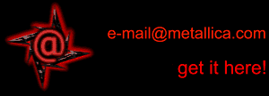 F� din egen @metallica.com email!!!