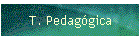 T. Pedag�gica