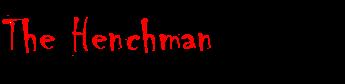 henchman