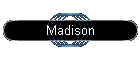 Madison