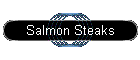 Salmon Steaks