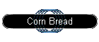 Corn Bread