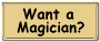 Looking for a magician? Look no further...
