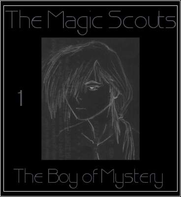 The Magic Scouts Epi 1