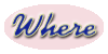 WHERE