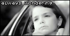 always wondering...