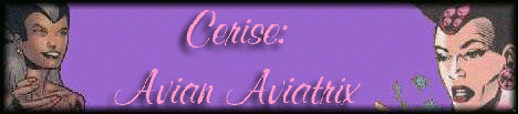 Cerise: Avian Aviator