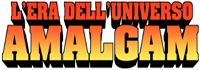 L'era dell'Universo Amalgam