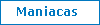 Maniacas