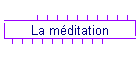 La m�ditation
