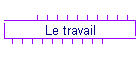 Le travail