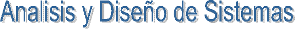 Analisis y Dise�o de Sistemas