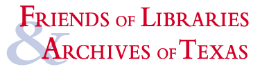 Friends of the Libraries & Archives of Texas