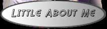 About Me!