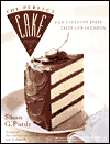 Perfect Cake: 150 Cakes for Every Taste and Occasion
