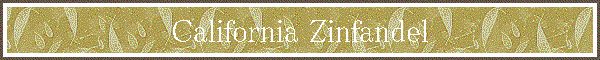 California Zinfandel