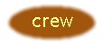 but_crew.jpg (1990 bytes)