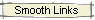 Smooth Links