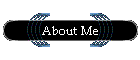 About Me