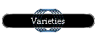 Varieties