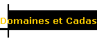 Domaines et Cadastres