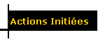 Actions Initi�es