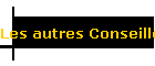 Les autres Conseillers